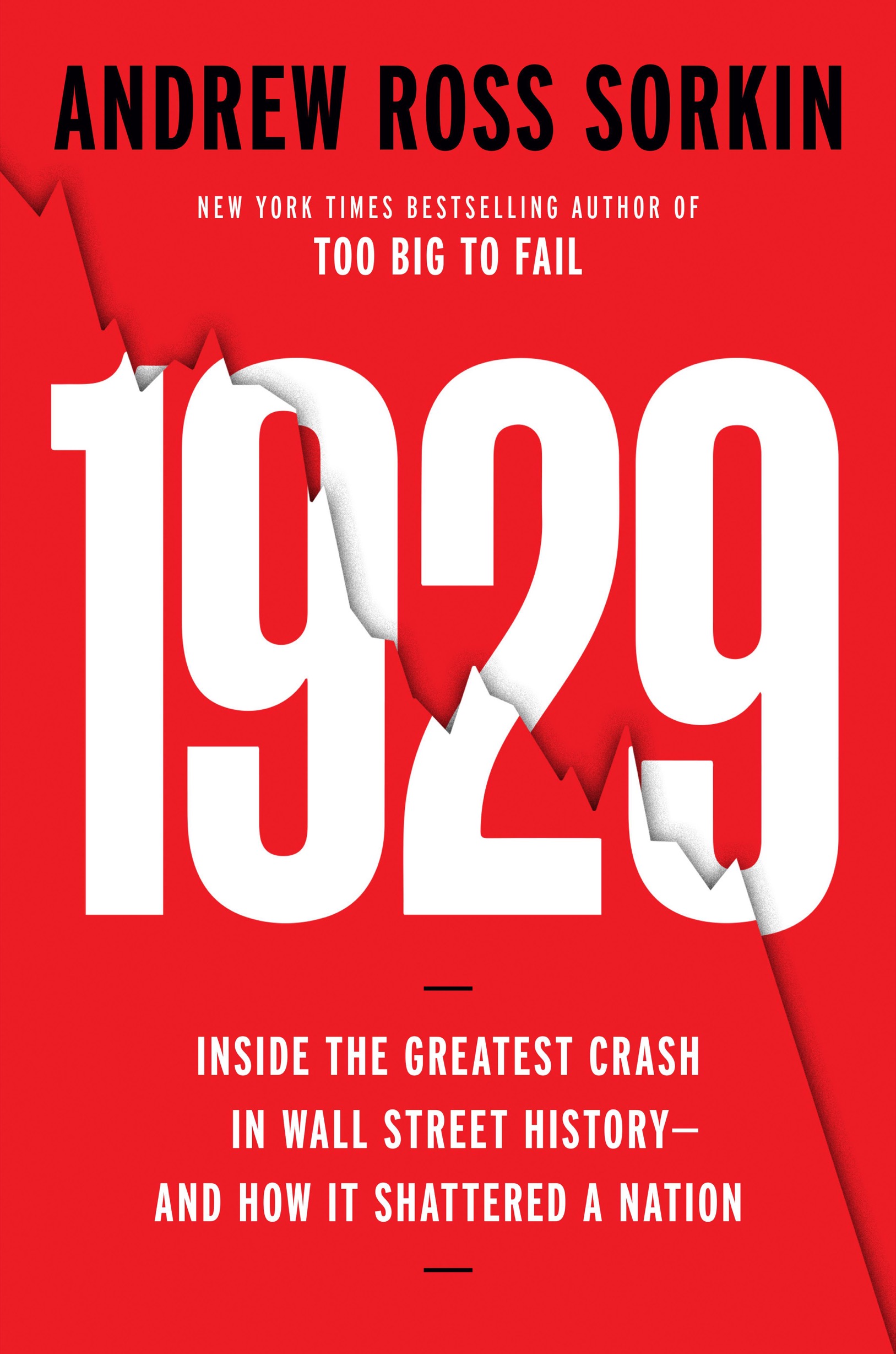 1929: Inside the Greatest Crash in Wall Street History—and How It Shattered a Nation ebook cover