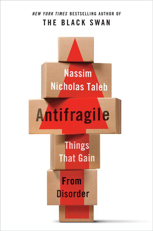 Antifragile: Things That Gain from Disorder ebook cover