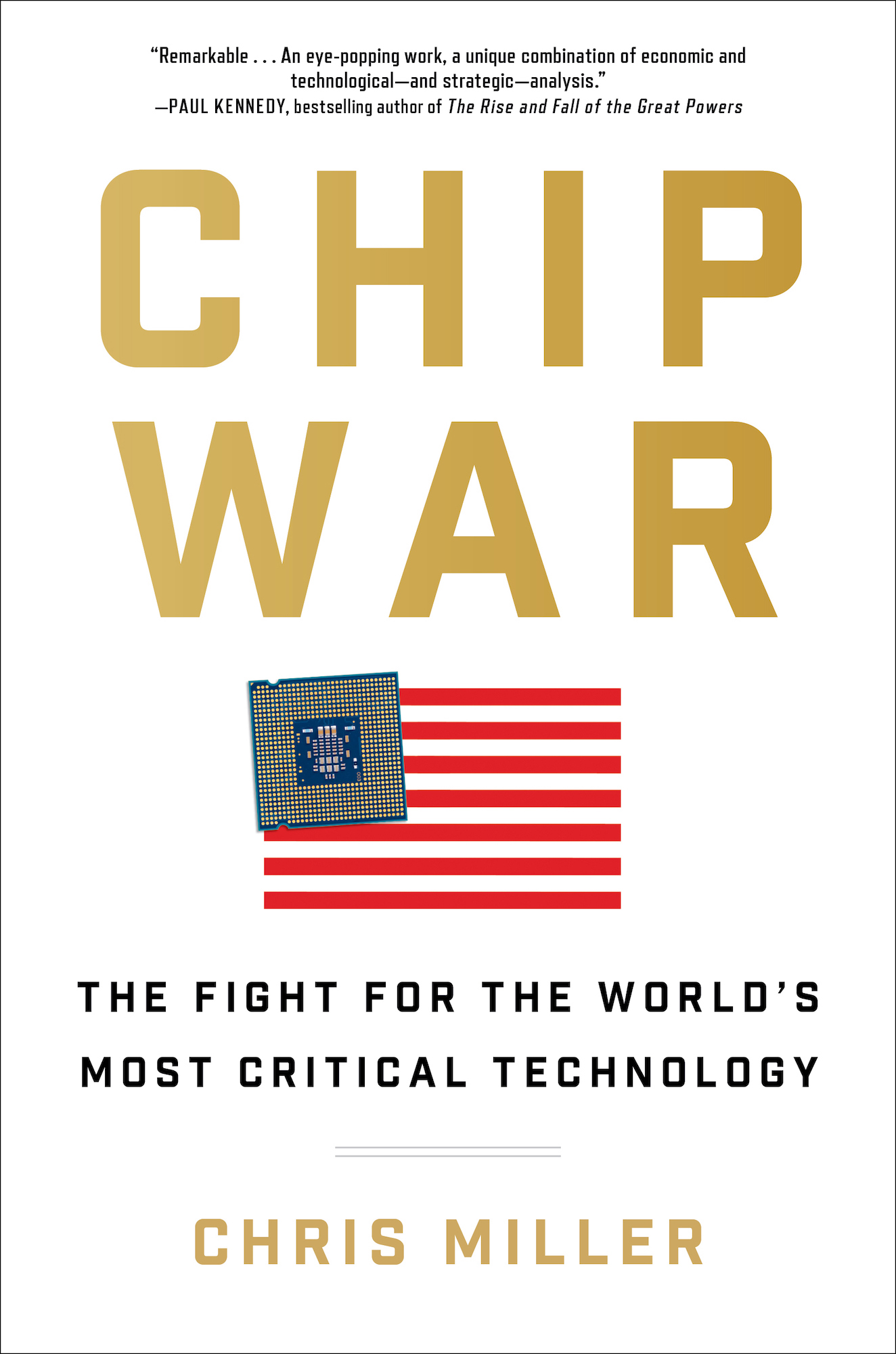 Chip War: The Fight for the World's Most Critical Technology ebook cover