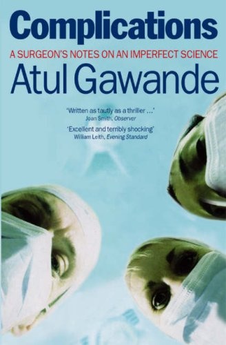 Complications: A Surgeon's Notes on an Imperfect Science ebook cover