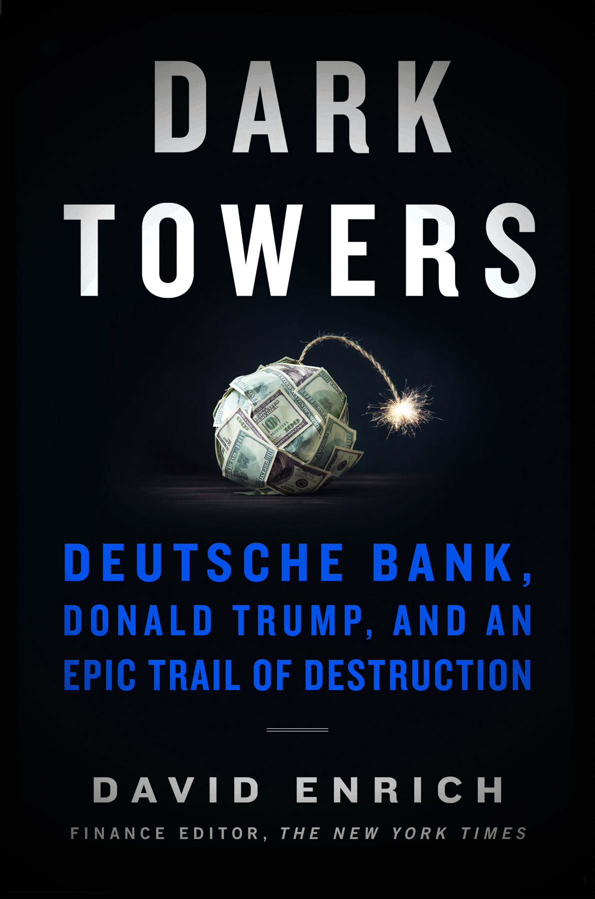 Dark Towers: Deutsche Bank, Donald Trump, and an Epic Trail of Destruction ebook cover