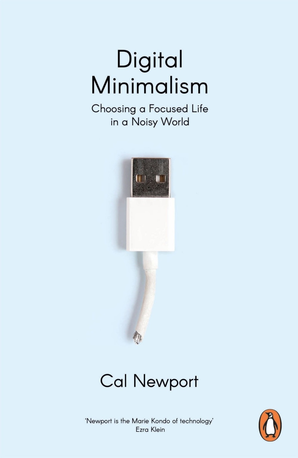 Digital Minimalism: Choosing a Focused Life in a Noisy World ebook cover