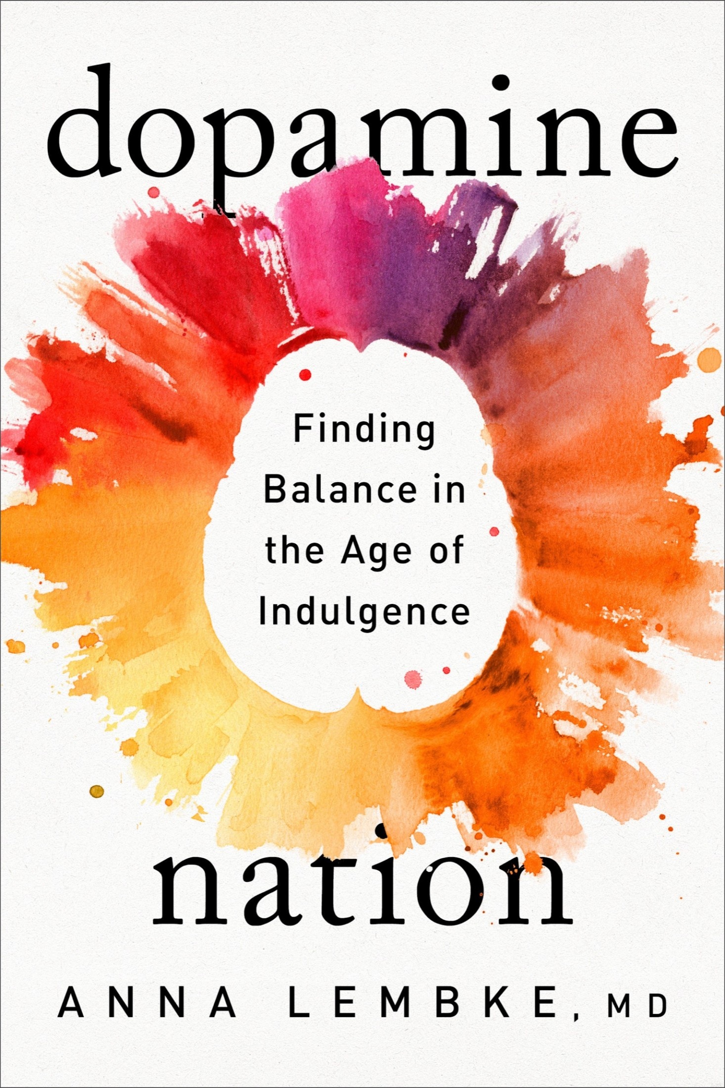 Dopamine Nation: Finding Balance in the Age of Indulgence ebook cover