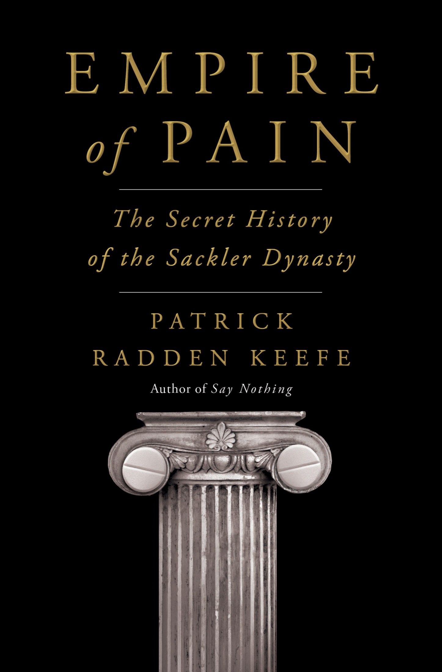 Empire of Pain: The Secret History of the Sackler Dynasty ebook cover