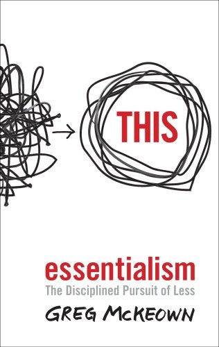 Essentialism: The Disciplined Pursuit of Less ebook cover