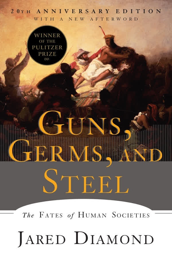 Guns, Germs, and Steel: The Fates of Human Societies ebook cover