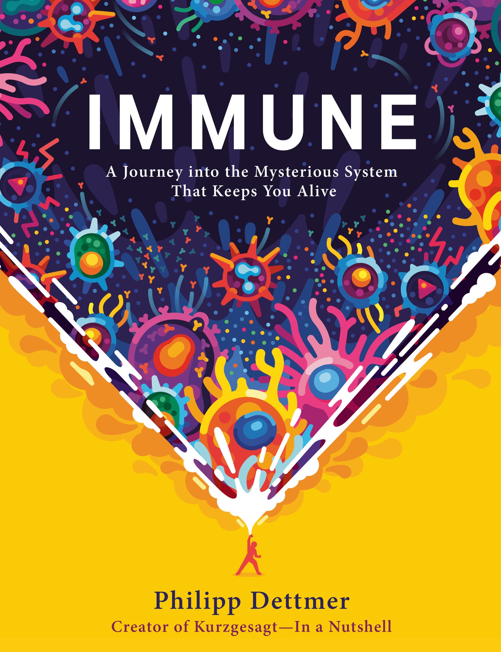 Immune: A Journey Into the Mysterious System That Keeps You Alive ebook cover