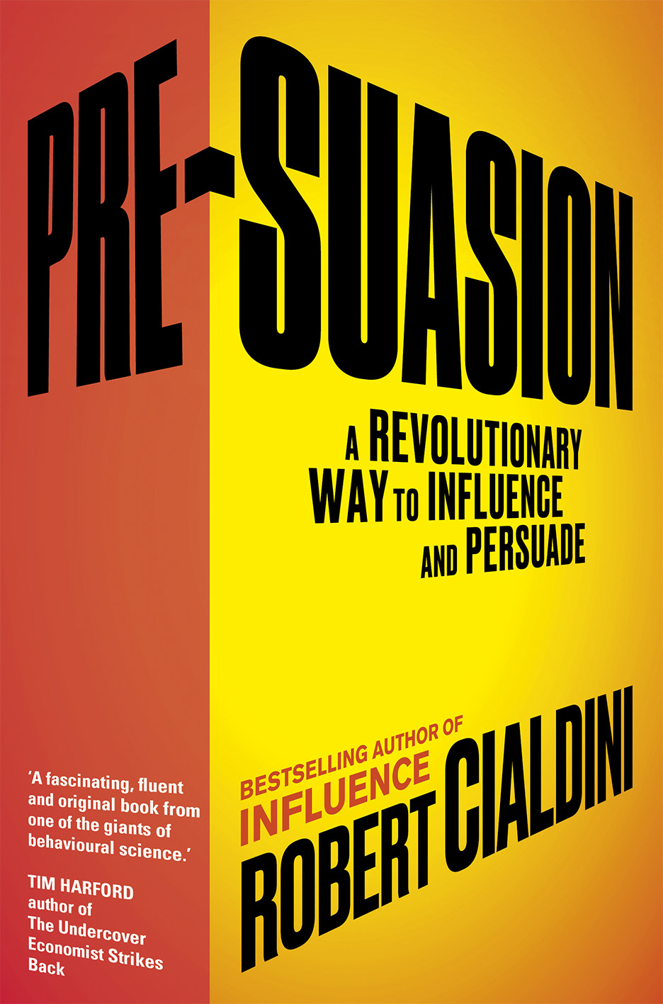 Pre-Suasion: A Revolutionary Way to Influence and Persuade ebook cover