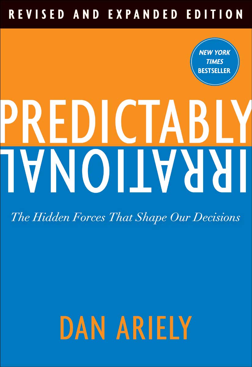 Predictably Irrational: The Hidden Forces That Shape Our Decisions ebook cover