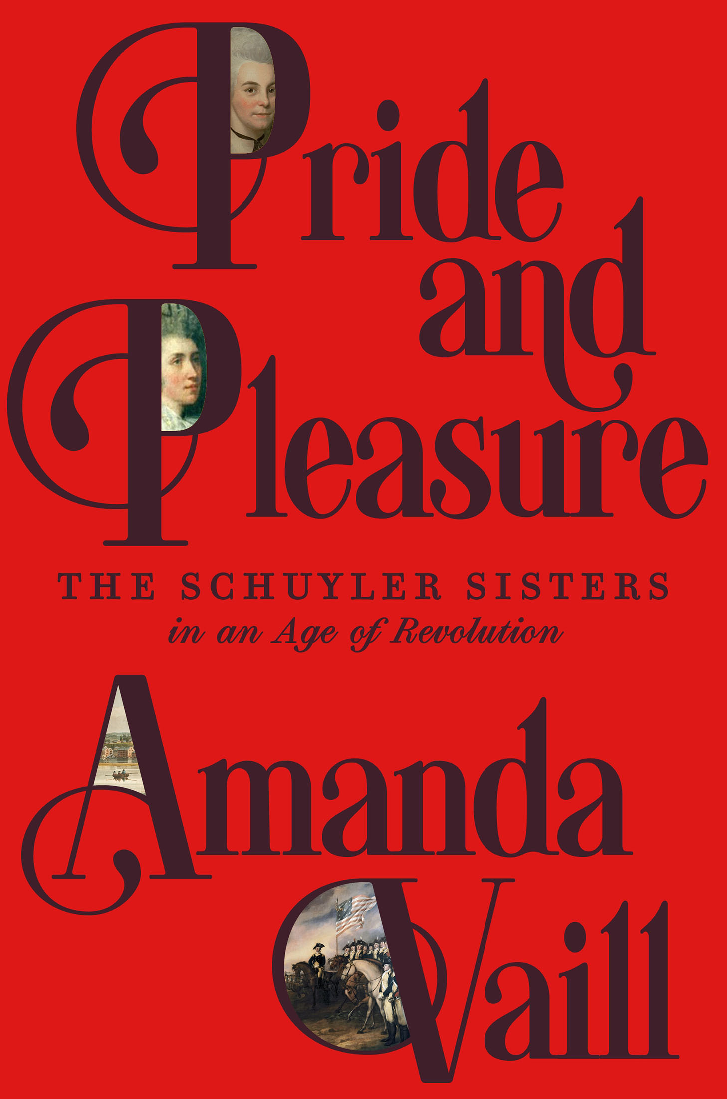 Pride and Pleasure: The Schuyler Sisters in an Age of Revolution ebook cover