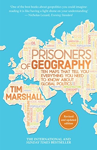 Prisoners of Geography: Ten Maps That Tell You Everything You Need to Know About Global Politics ebook cover