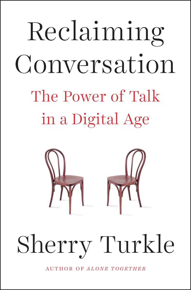 Reclaiming Conversation: The Power of Talk in a Digital Age ebook cover