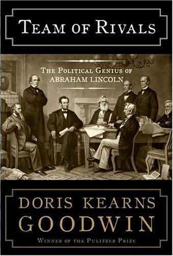 Team of Rivals: The Political Genius of Abraham Lincoln ebook cover