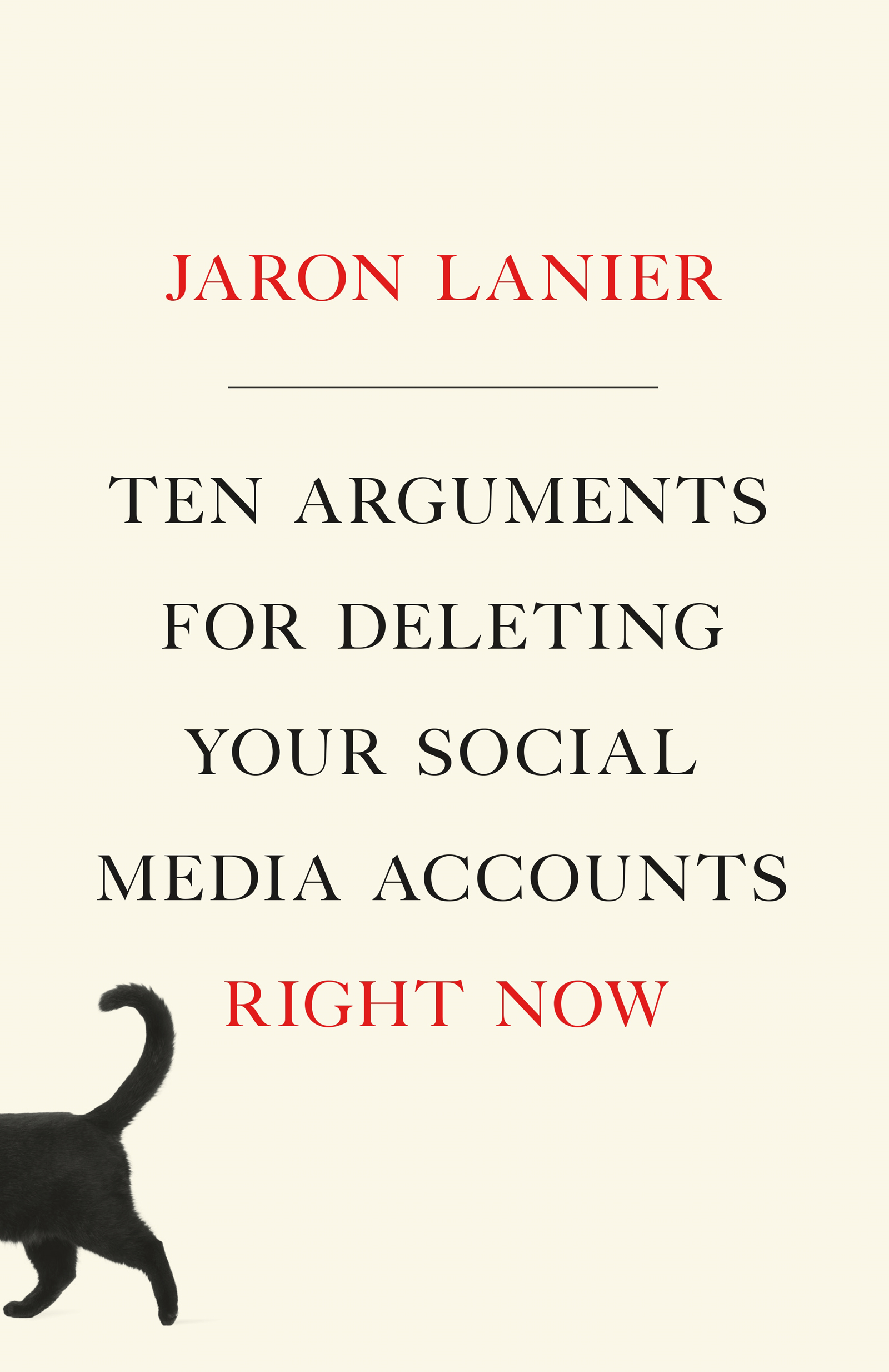 Ten Arguments for Deleting Your Social Media Accounts Right Now ebook cover