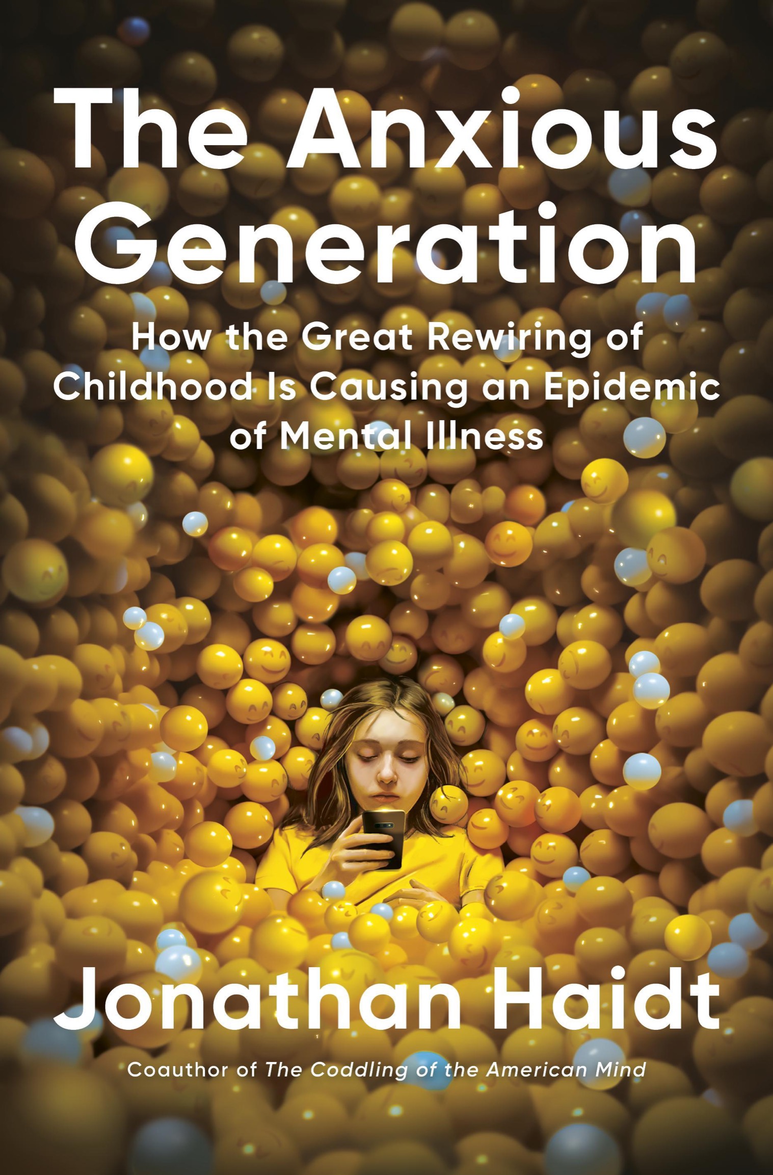 The Anxious Generation: How the Great Rewiring of Childhood Is Causing an Epidemic of Mental Illness ebook cover