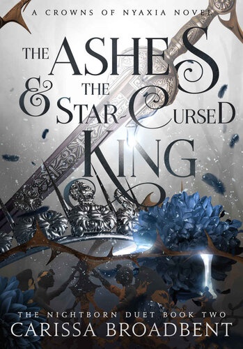 The Ashes and the Star-Cursed King ebook cover