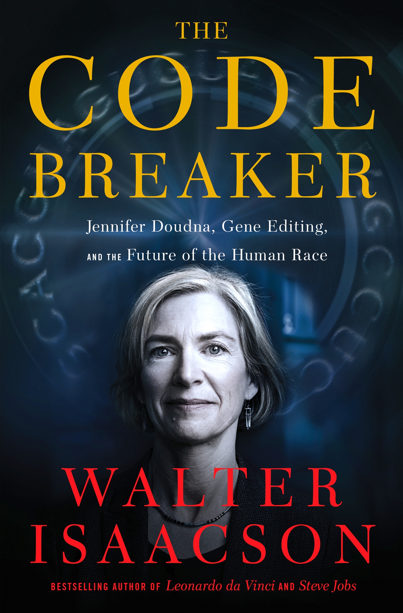 The Code Breaker: Jennifer Doudna and the Race to Understand Our Genetic Code ebook cover
