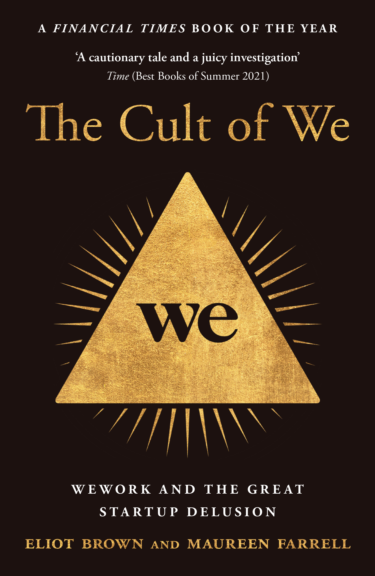 The Cult of We: WeWork, Adam Neumann, and the Great Startup Delusion ebook cover