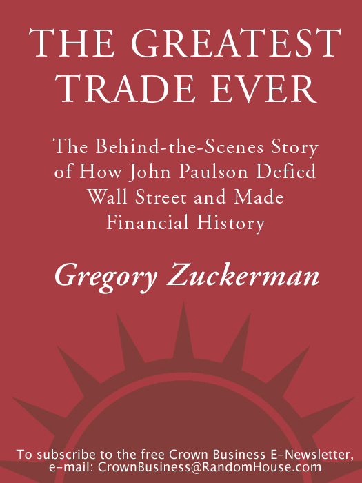 The Greatest Trade Ever: The Behind-the-Scenes Story of How John Paulson Defied Wall Street and Made Financial History ebook cover