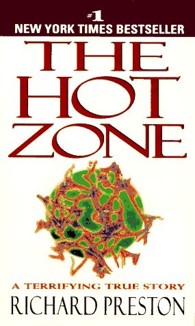 The Hot Zone: The Terrifying True Story of the Origins of the Ebola Virus ebook cover