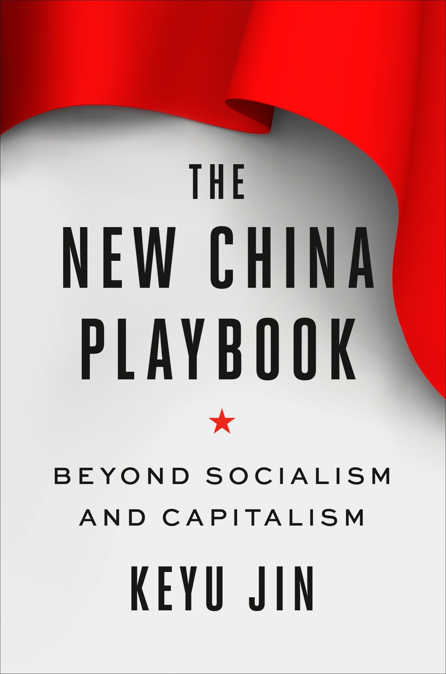 The New China Playbook: Beyond Socialism and Capitalism ebook cover