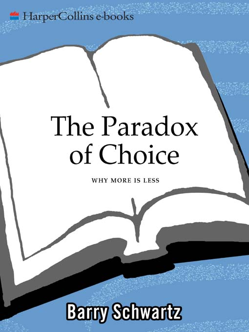The Paradox of Choice: Why More Is Less ebook cover