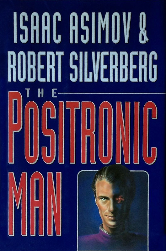 The Positronic Man ebook cover