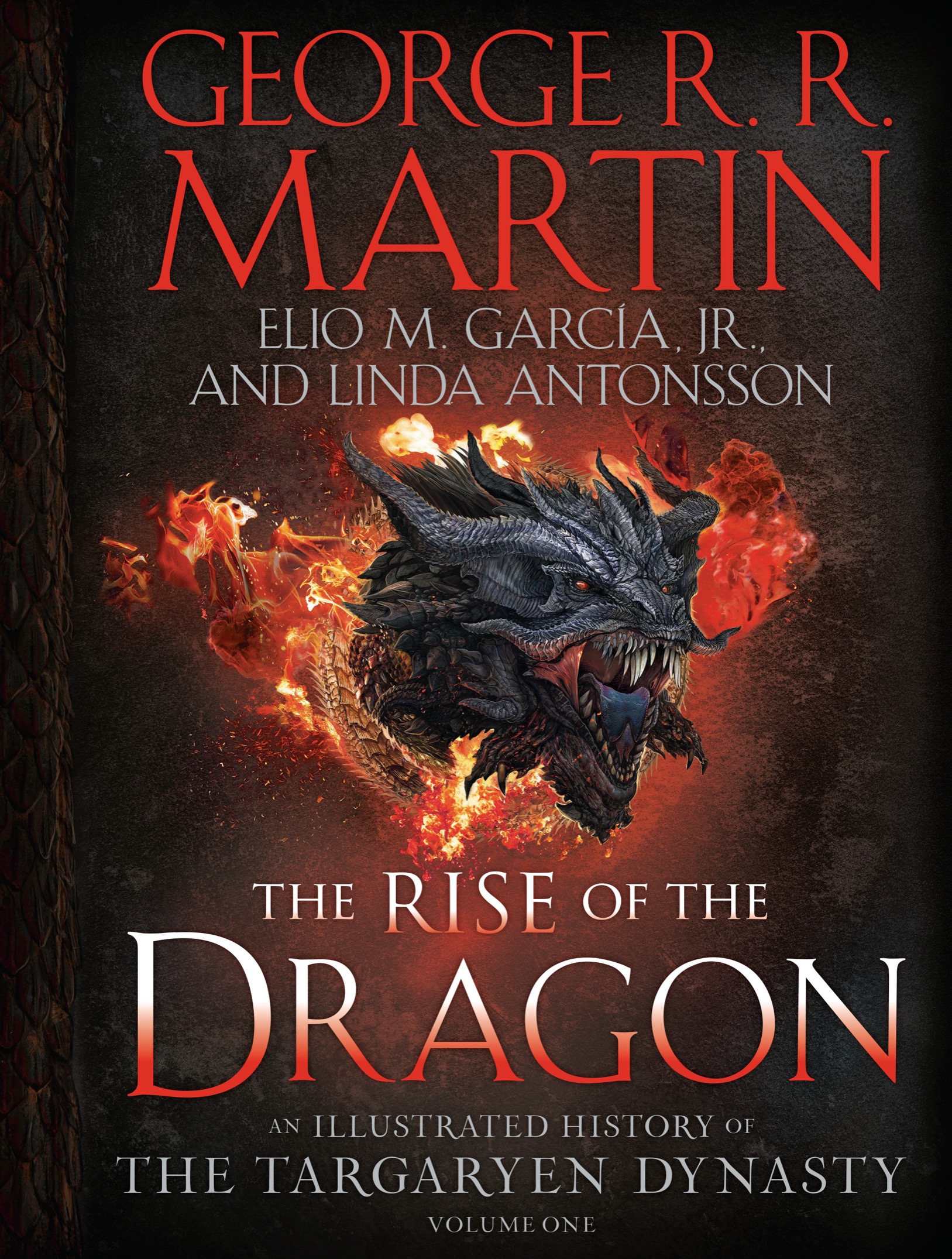 The Rise of the Dragon: An Illustrated History of the Targaryen Dynasty, Volume One ebook cover