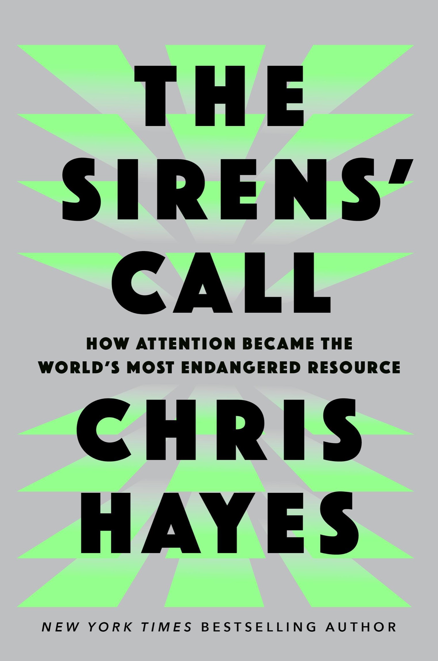 The Sirens' Call: How Attention Became the World's Most Endangered Resource ebook cover