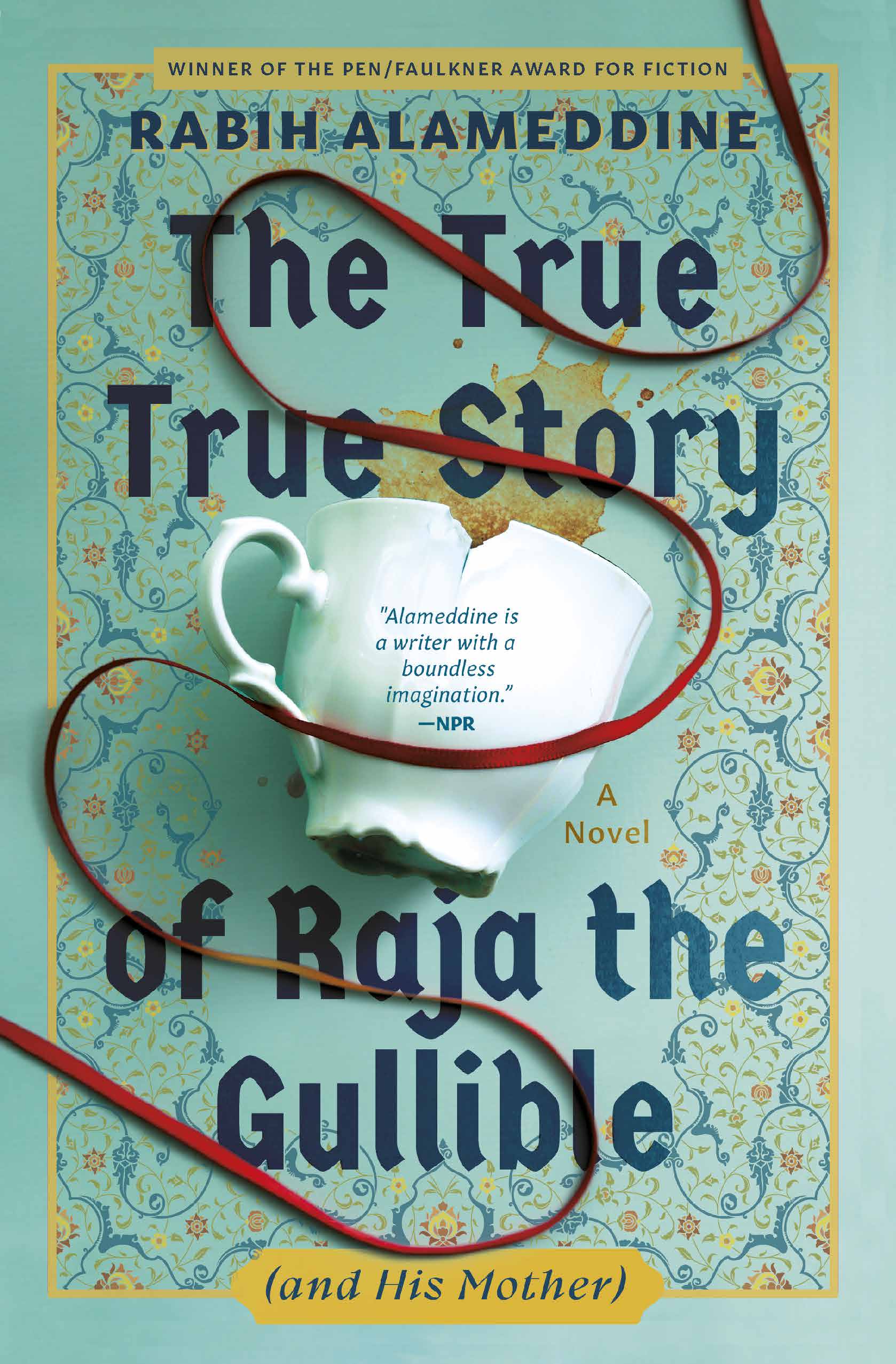 The True True Story of Raja the Gullible (and His Mother) ebook cover
