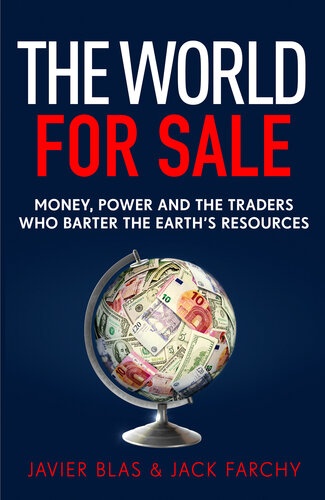 The World for Sale: Money, Power, and the Traders Who Barter the Earth's Resources ebook cover