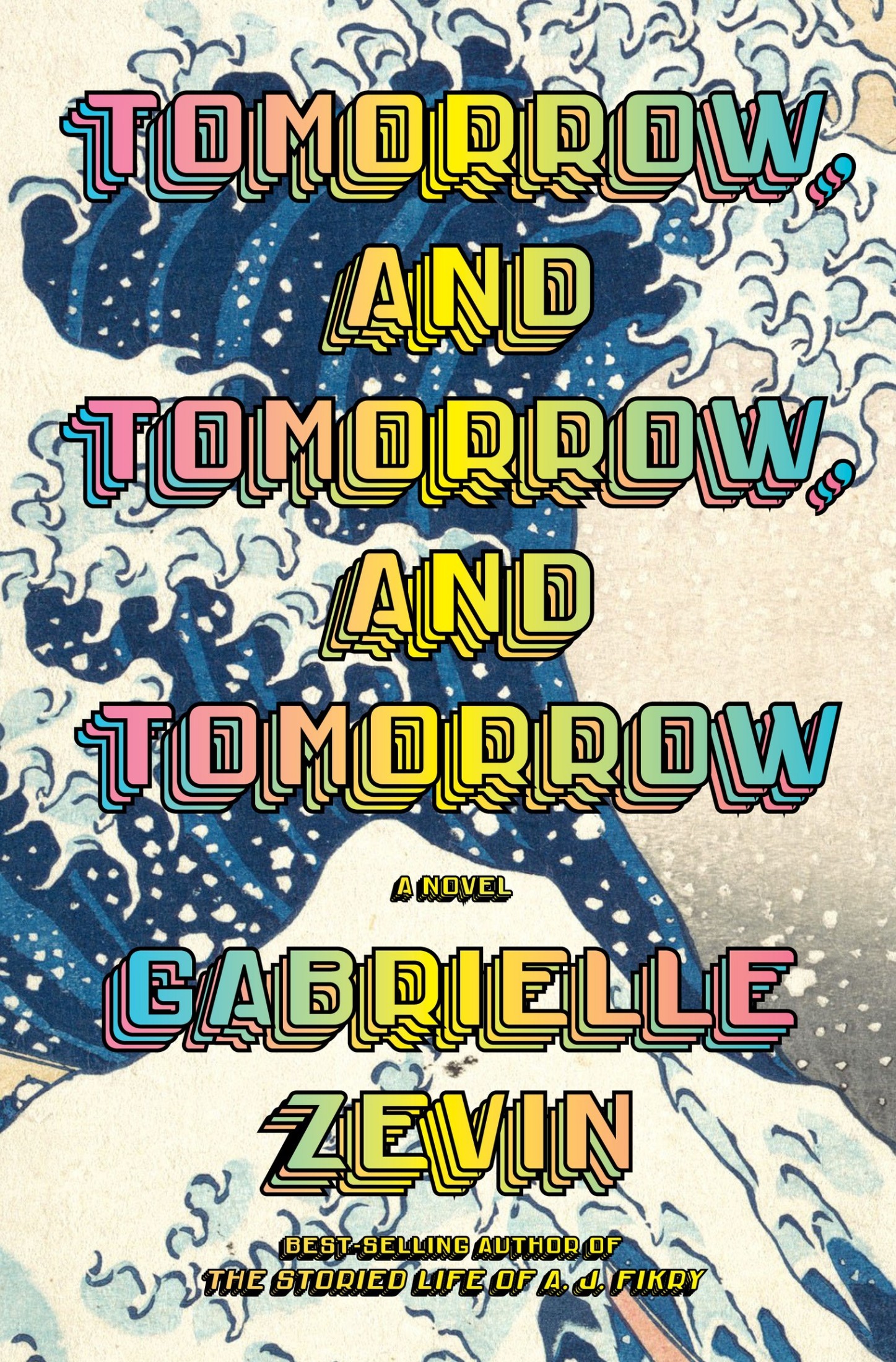 Tomorrow, and Tomorrow, and Tomorrow ebook cover