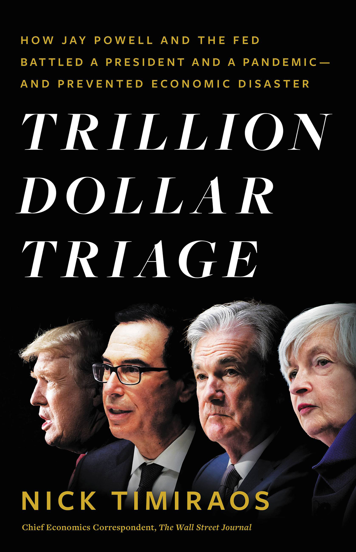 Trillion Dollar Triage: How Jay Powell and the Fed Battled a President and a Pandemic—and Prevented Economic Disaster ebook cover