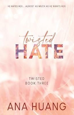 Twisted Hate: An Enemies with Benefits Romance ebook cover