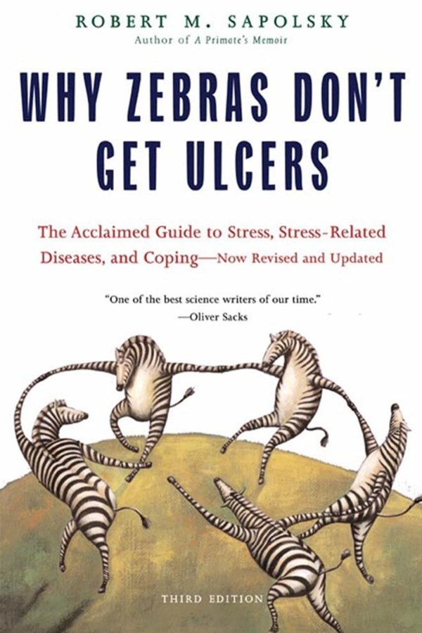 Why Zebras Don't Get Ulcers ebook cover